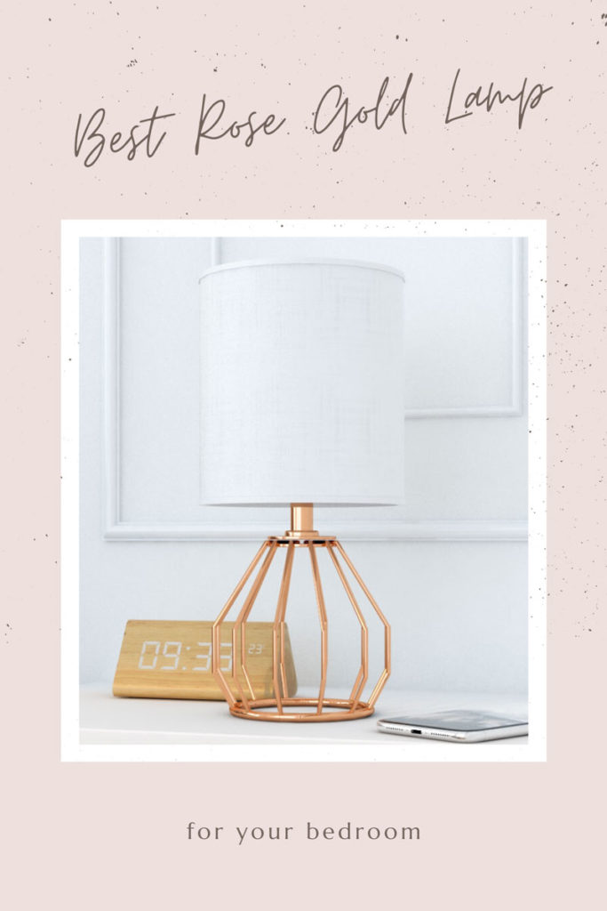 10 Beautiful and Glam Rose Gold Table Lamp for Bedroom