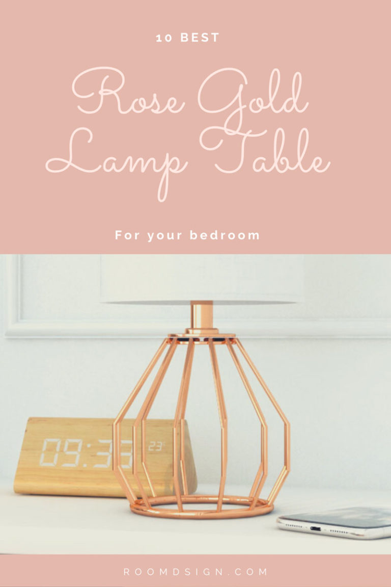 10 Beautiful and Glam Rose Gold Table Lamp for Bedroom